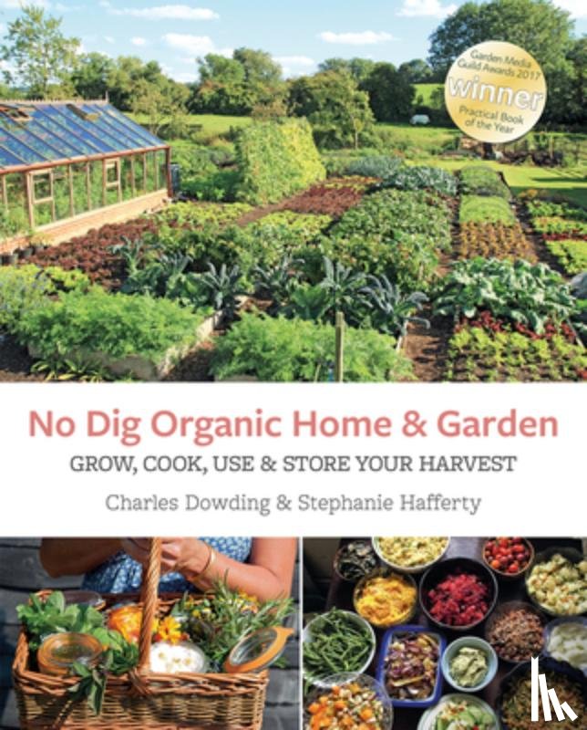 Hafferty, Stephanie, Dowding, Charles - No Dig Organic Home & Garden