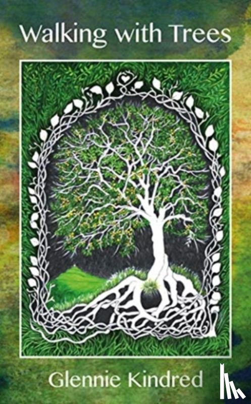 Kindred, Glennie - Walking with Trees