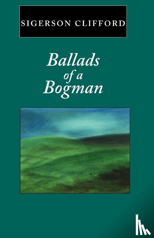Clifford, Sigerson - Ballads of a Bogman