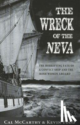 McCarthy, Cal, Todd, Kevin - The Wreck of the Neva