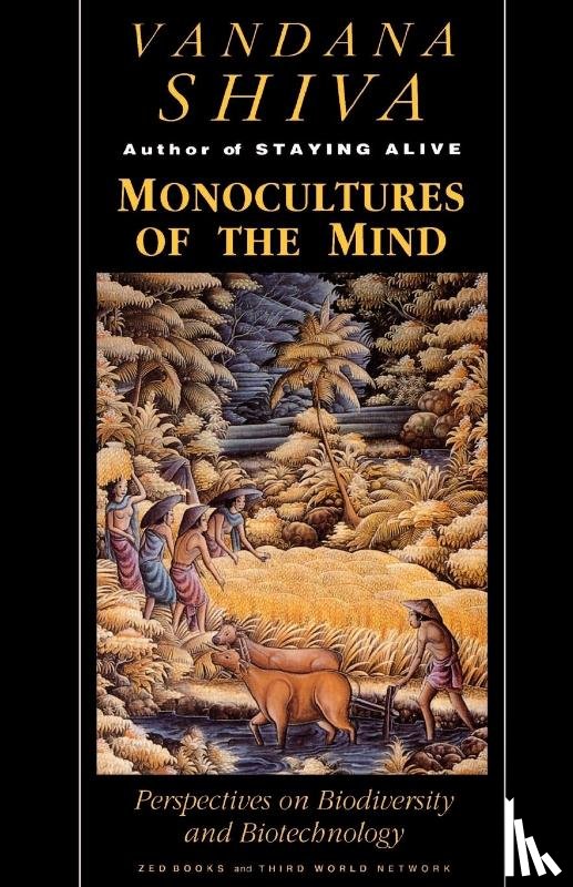 Shiva, Vandana - Monocultures of the Mind