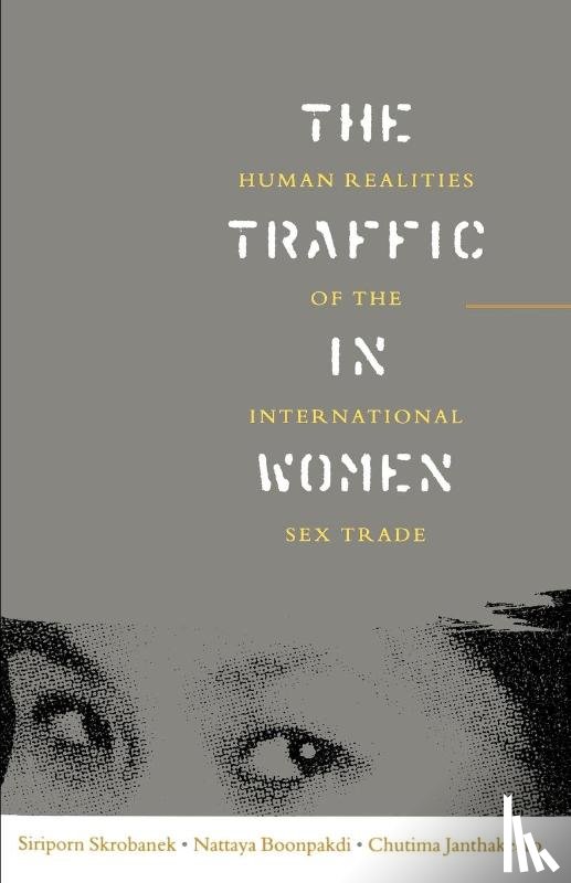 Skrobanek, Siriporn - The Traffic in Women