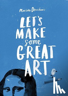 Deuchars, Marion - Let's Make Some Great Art