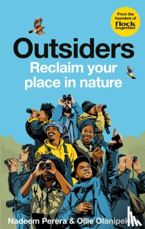 Perera, Nadeem, Olanipekun, Ollie - Flock Together: Outsiders