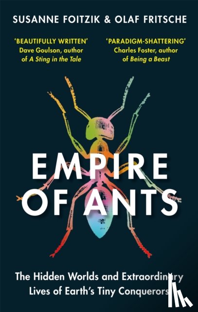 Fritsche, Olaf, Foitzik, Susanne - Empire of Ants