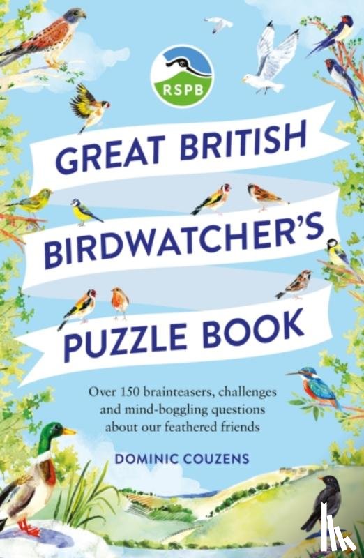 RSPB, Couzens, Dominic (Author), Moore, Dr Gareth - RSPB Great British Birdwatcher's Puzzle Book