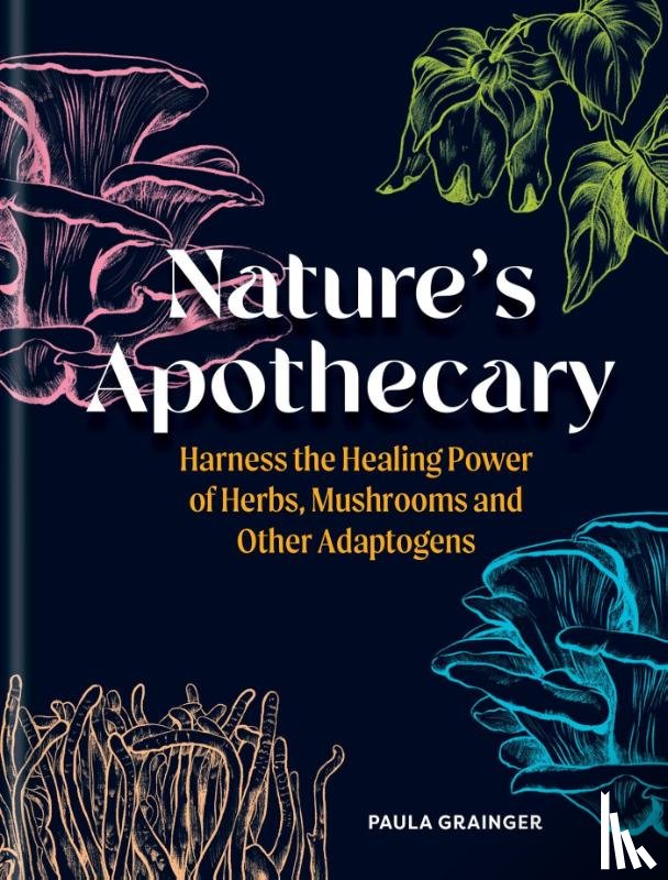 Grainger, Paula - Nature's Apothecary