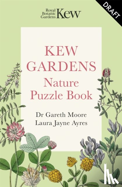 Moore, Dr Gareth, Ayres, Laura Jayne, Gardens, Kew - Kew Gardens Puzzle Book