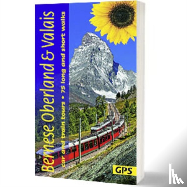 Scholl, Reinhard - Bernese Oberland and Valais Sunflower Walking Guide