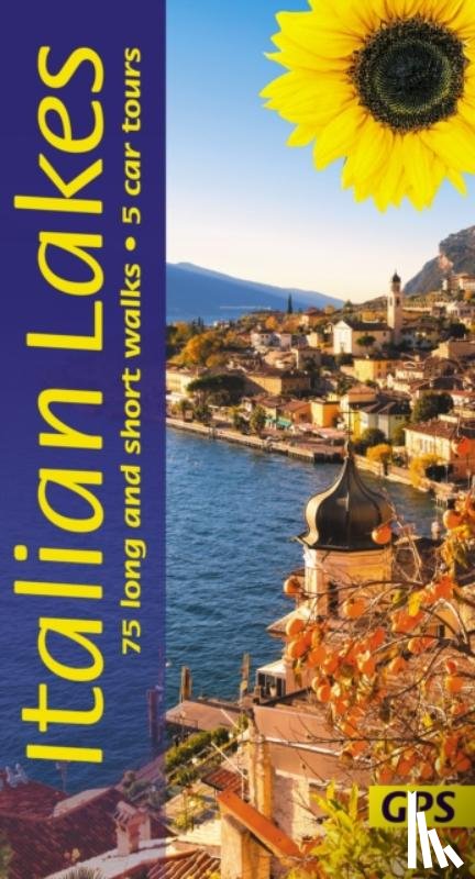  - Italian Lakes Sunflower Walking Guide - Lake Garda, Lake Como, Lake Maggiore, Lake Orta