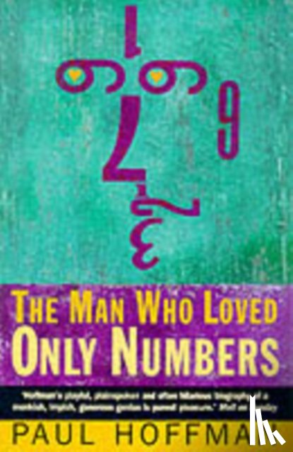 Hoffman, Paul - The Man Who Loved Only Numbers