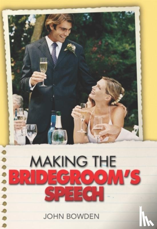 Bowden, John - Making the Bridegroom's Speech