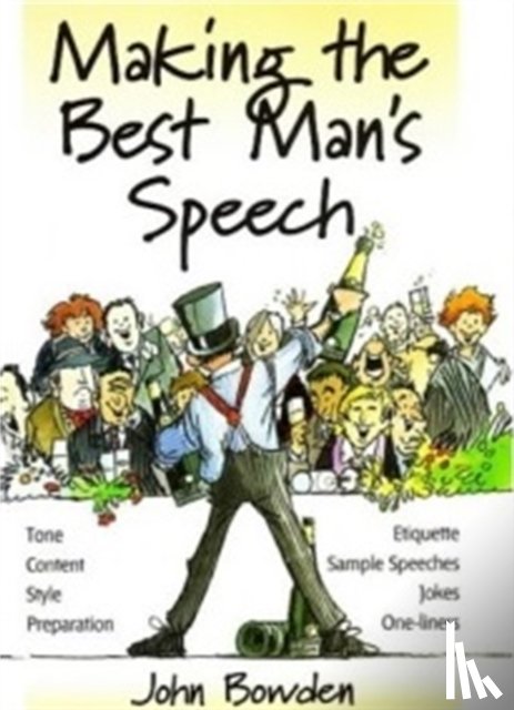 Bowden, John - Making the Best Man's Speech, 2nd Edition