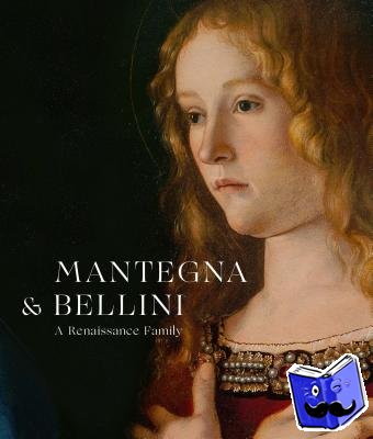  - Mantegna and Bellini