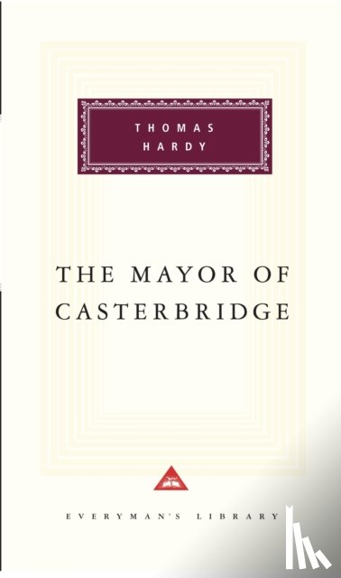Hardy, Thomas - The Mayor Of Casterbridge