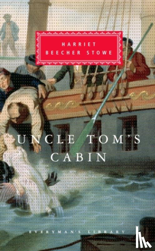 Stowe, Harriet Beecher - Uncle Tom's Cabin