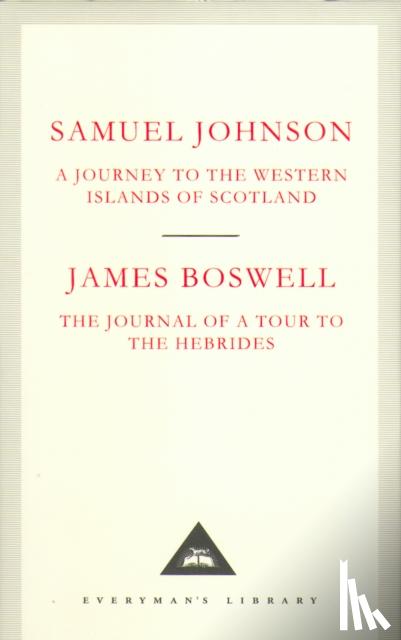 Samuel Johnson & James Boswell - A Journey to the Western Islands of Scotland & The Journal of a Tour to the Hebrides