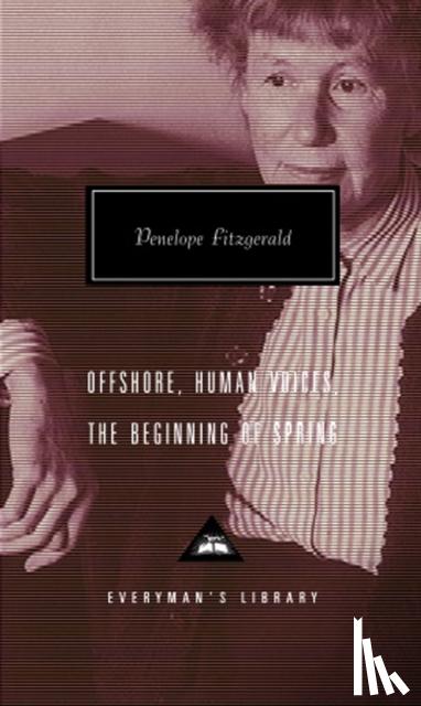 Fitzgerald, Penelope - Offshore, Human Voices, The Beginning Of Spring