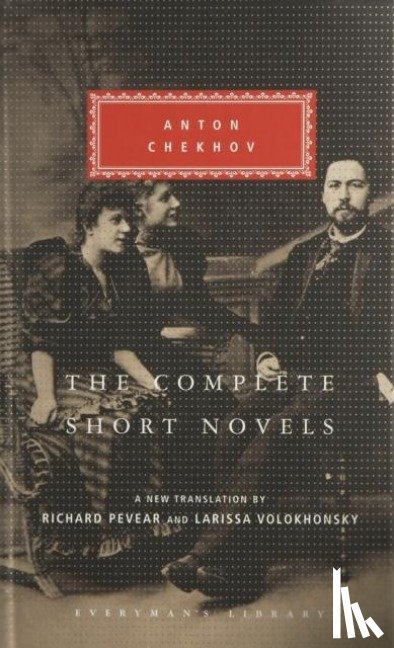 Chekov, Anton - The Complete Short Novels