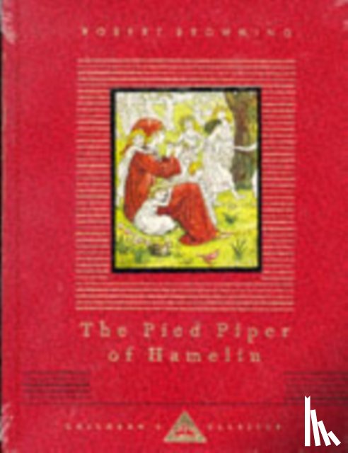 Browning, Robert - The Pied Piper Of Hamelin