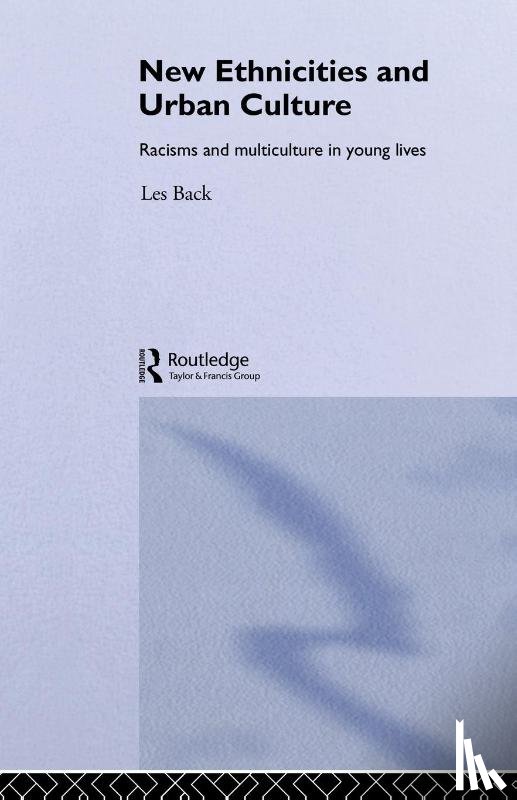 Back, Les - New Ethnicities And Urban Culture