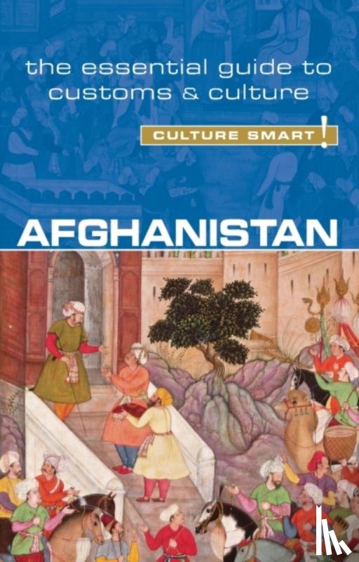 Afroz, Nazes, Najib, Moska - Afghanistan - Culture Smart!