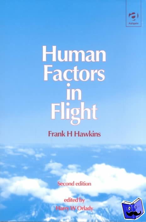 Hawkins, Frank H. - Human Factors in Flight