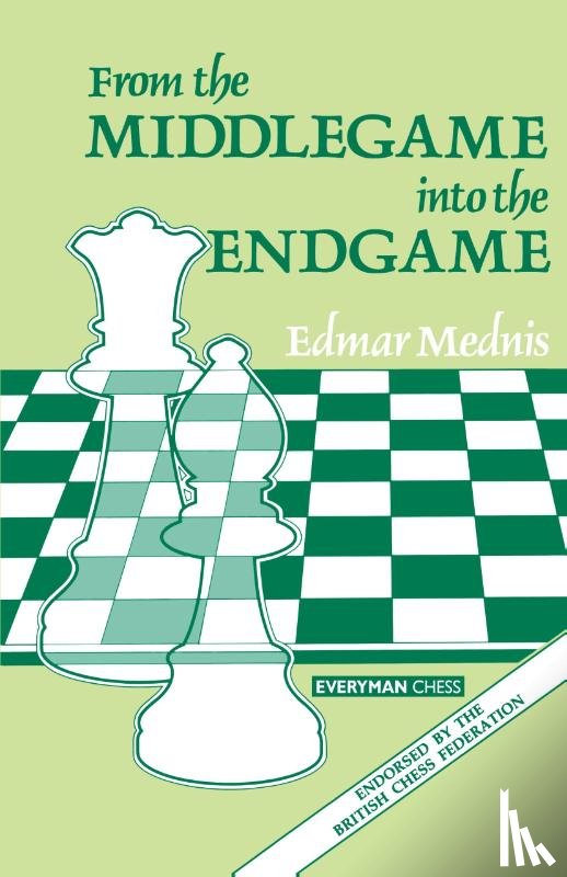Mednis, Edmar - From Middlegame to Endgame