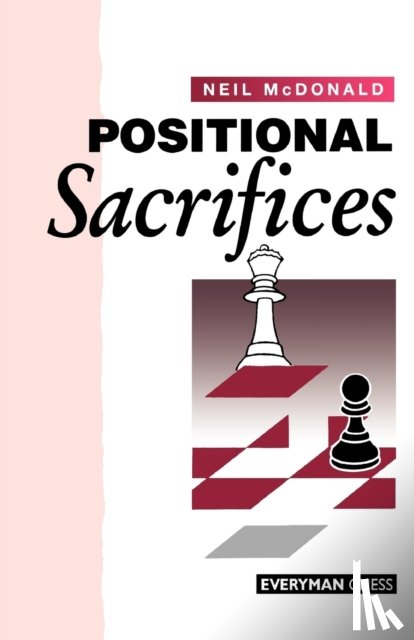 McDonald, Neil - Positional Sacrifices