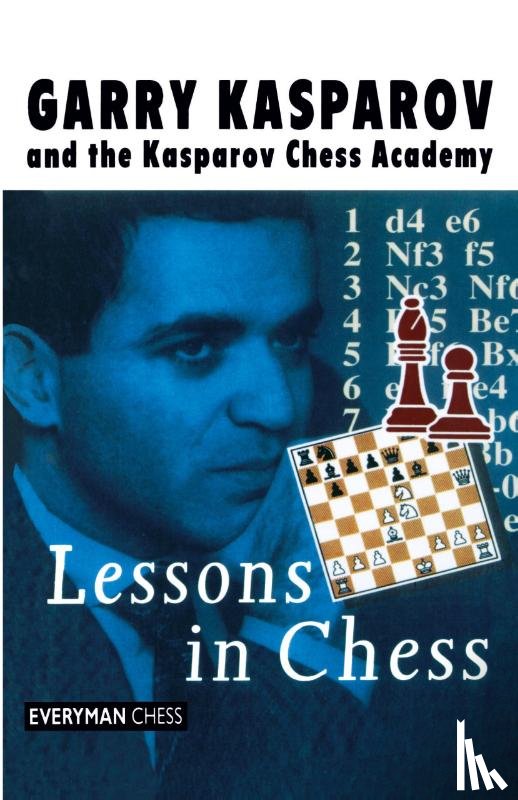 Garry Kasparov - Lessons in Chess
