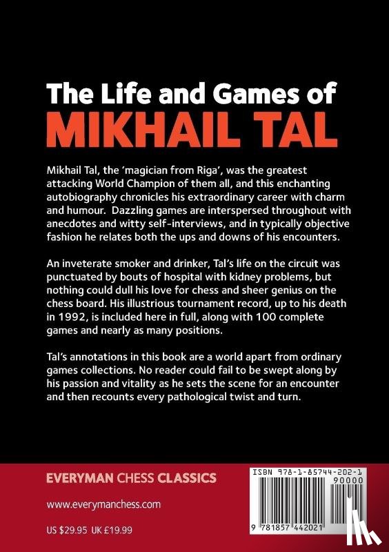 Tal, Mikhail - The Life and Games of Mikhail Tal