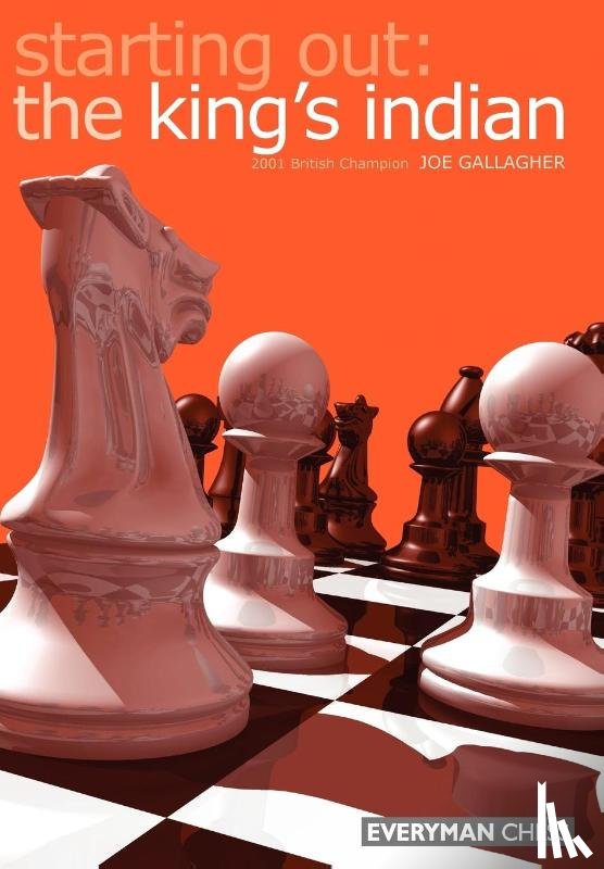 Gallagher, Joe - Starting out: King's Indian