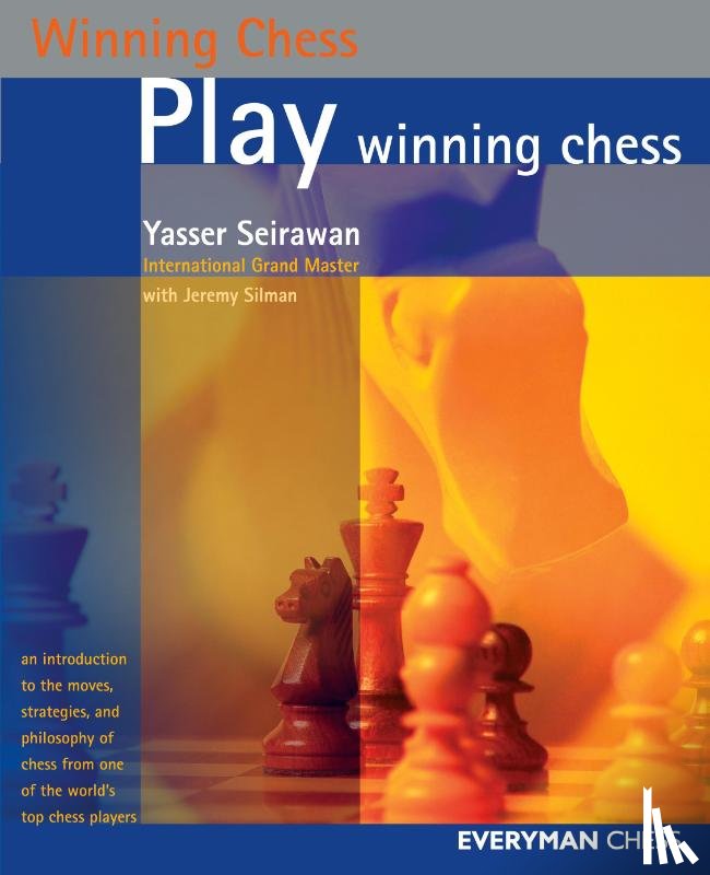 Seirawan, Yasser - Play Winning Chess