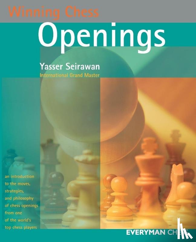 Seirawan, Yasser - Winning Chess Openings