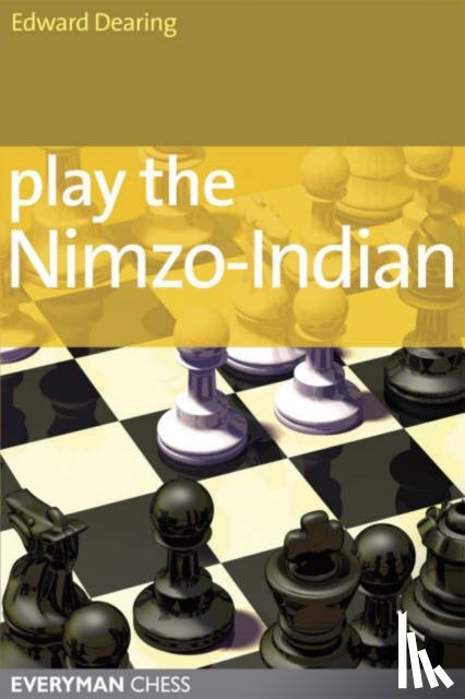 Dearing, Edward - Play the Nimzo-Indian