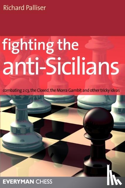 Palliser, Richard - Fighting the Anti-Sicilians