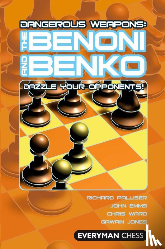 Richard Palliser, John Emms, Chris Ward, Gawain Jones - The Benoni and Benko
