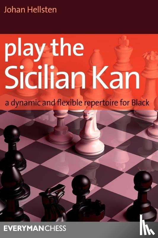 Hellsten, Johan - Play the Sicilian Kan