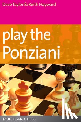 Taylor, Dave, Hayward, Dr. Keith - Play the Ponziani