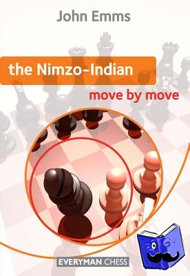 Emms, John - The Nimzo-Indian: Move by Move