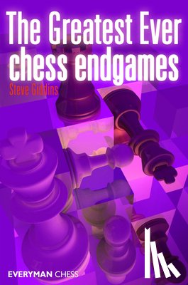 Steve Giddins - The Greatest Ever Chess Endgames