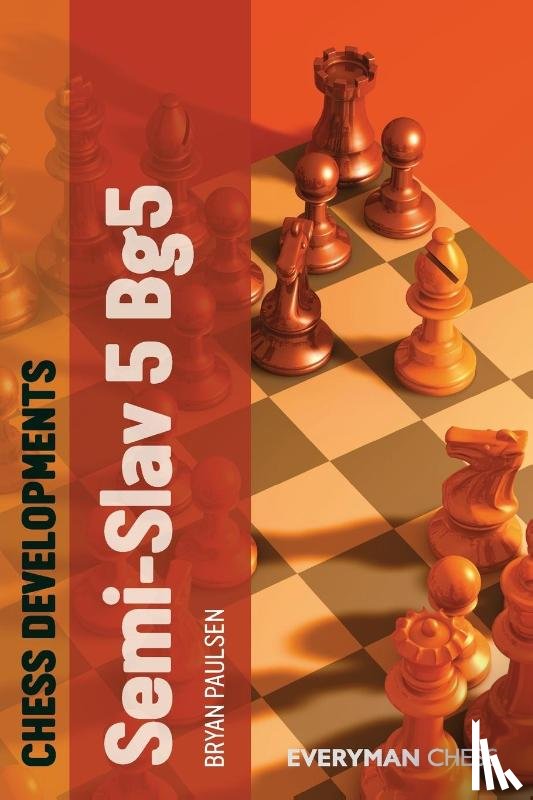 Paulsen, Bryan - Chess Developments: Semi-slav 5 Bg5