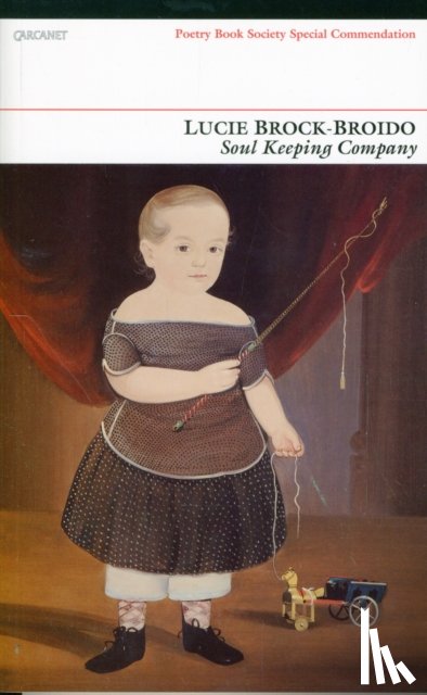 Brock-Broido, Lucie - Soul Keeping Company