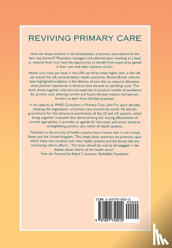 Fry, John, Light, Donald, Rodrick, Jonathan, Orton, Peter - Reviving Primary Care