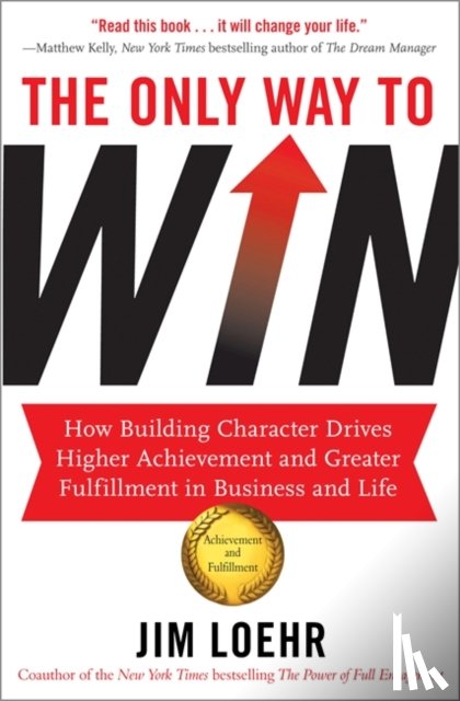 Loehr, Jim - The Only Way to Win