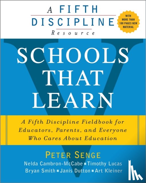 Kleiner, Art, Smith, Bryan, Dutton, Janis, Cambron-McCabe, Nelda H. - Schools That Learn
