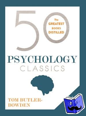 Butler-Bowdon, Tom - 50 Psychology Classics