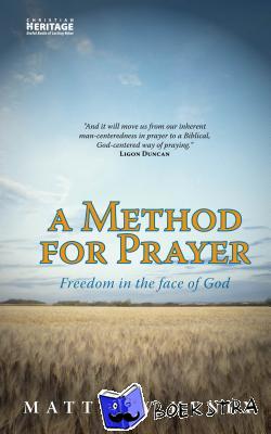 Henry, Matthew - A Method for Prayer