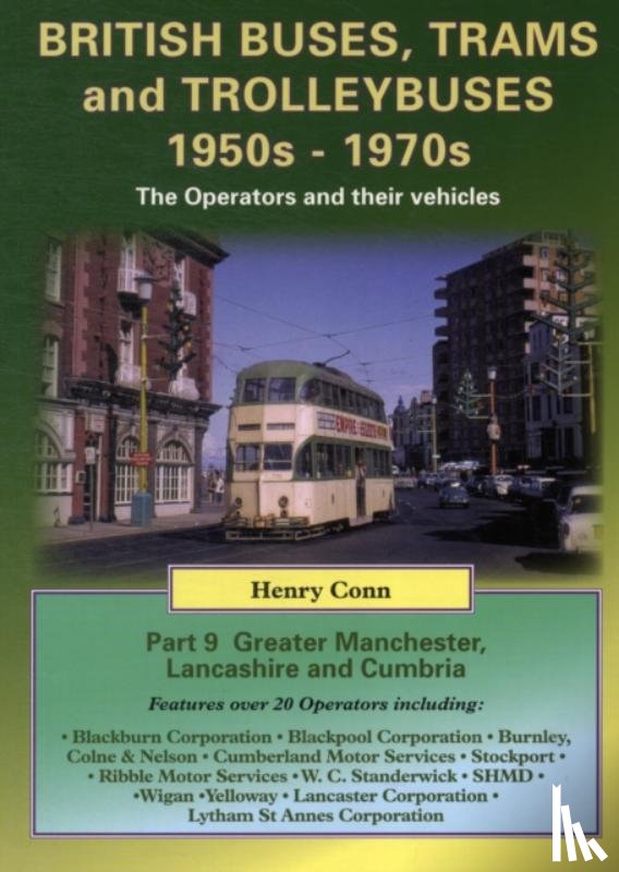 Conn, Henry - British Buses, Trams and Trolleybuses 1950s-1970s