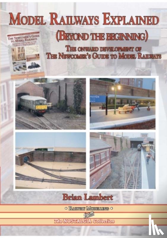 Lambert, Brian - MODEL RAILWAYS EXPLAINED (Beyond the beginning)